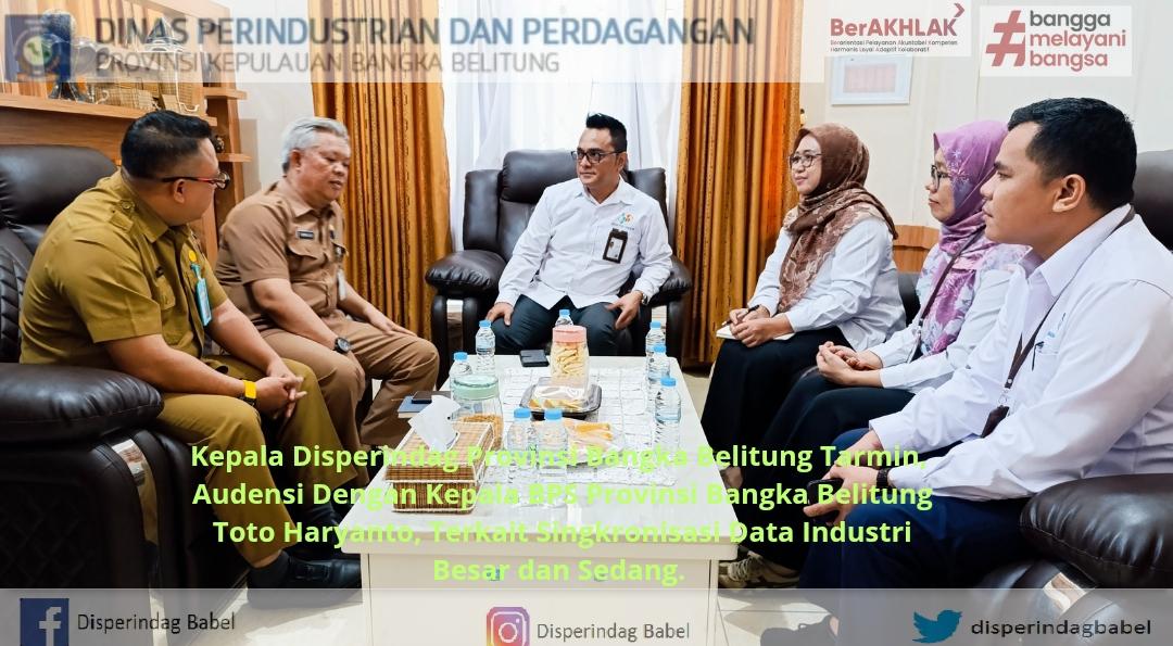 Disperindag Babel dan BPS Babel, Audensi Tentang Data Industri Besar dan Sedang. 