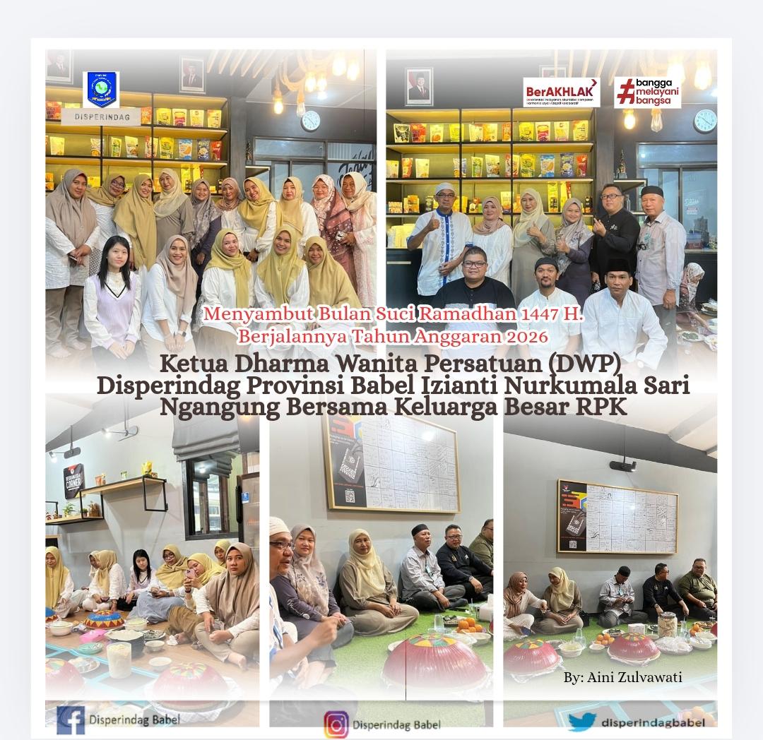 Ketua DWP Disperindag Provinsi Babel Bersilaturahmi dan Ngangung Bersama RPK. 