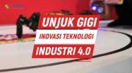 Embedded thumbnail for Unjuk Gigi Inovasi Teknologi Industri 4.0